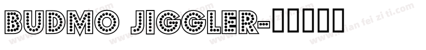 Budmo Jiggler字体转换